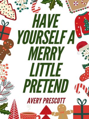 cover image of Have Yourself a Merry Little Pretend